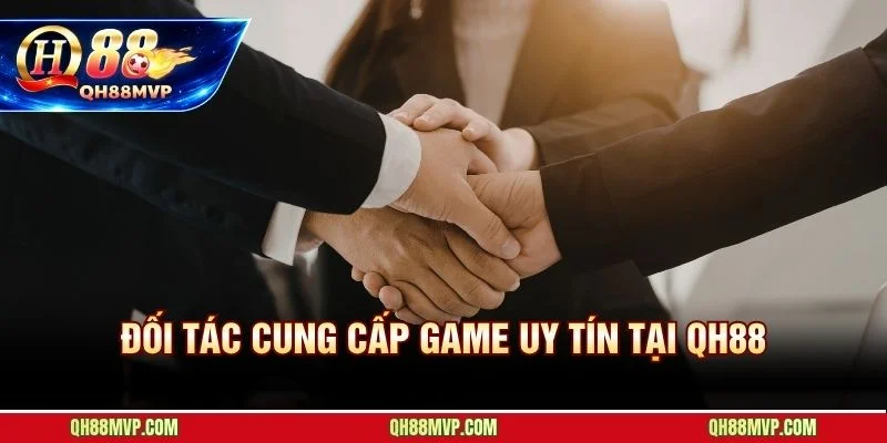 Đối Tác QH88 - Mạng Lưới Liên Kết Khẳng Định Uy Tín Hàng Đầu - QH88 - ma68.live