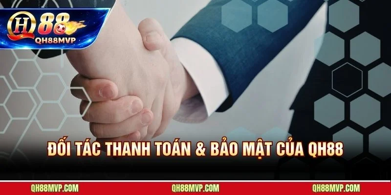 Đối Tác QH88 - Mạng Lưới Liên Kết Khẳng Định Uy Tín Hàng Đầu - QH88 - ma68.live