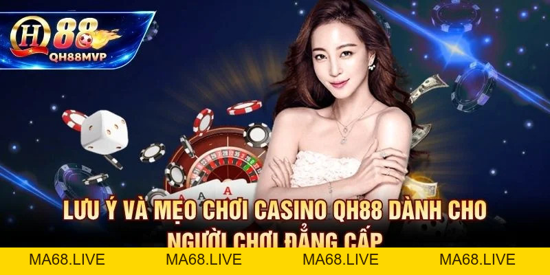 Casino QH88 | Sảnh Live Dealer Đẳng Cấp 5 Sao Và Minh Bạch - QH88 - ma68.live