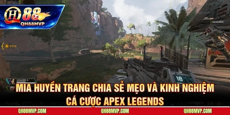 Kinh Nghiệm Cá Cược Apex Legends - Hướng Dẫn Tại QH88 - QH88 - ma68.live