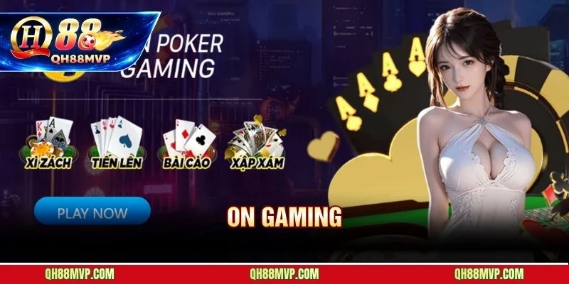 On Gaming QH88 | Sảnh Game Bài P2P Đánh Giá Chi Tiết - QH88 - ma68.live