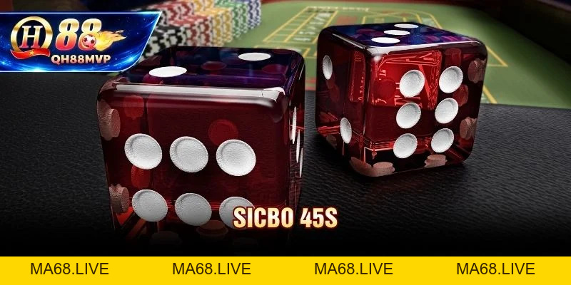 Sicbo 45s Qh88 - Tài Xỉu Siêu Tốc Đánh Nhanh Thắng Nhanh - QH88 - ma68.live
