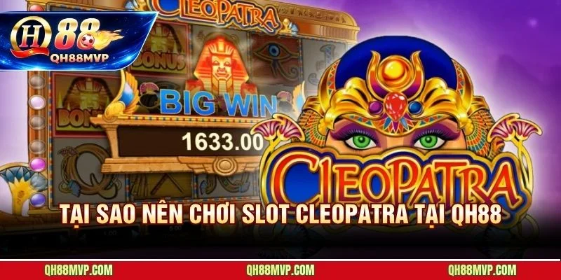 Slot Nữ Hoàng Cleopatra | Review Game Nổ Hũ Ai Cập Huyền Bí - QH88 - ma68.live