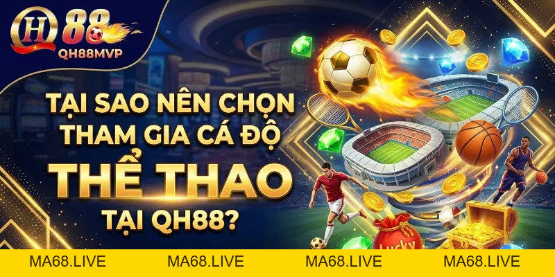 Thể Thao - QH88 - ma68.live