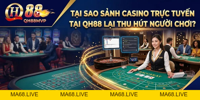Casino - QH88 - ma68.live