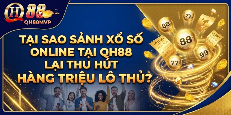 Xổ Số Online - QH88 - ma68.live