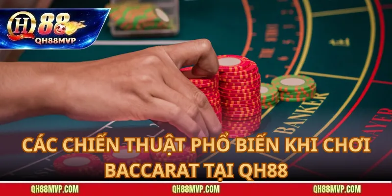Cách Chơi Baccarat Tại QH88 Cho Người Mới - QH88 - ma68.live