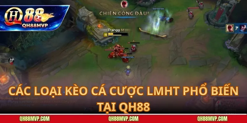 Cá Cược Liên Minh Huyền Thoại Đúng Cách Tại QH88 - QH88 - ma68.live