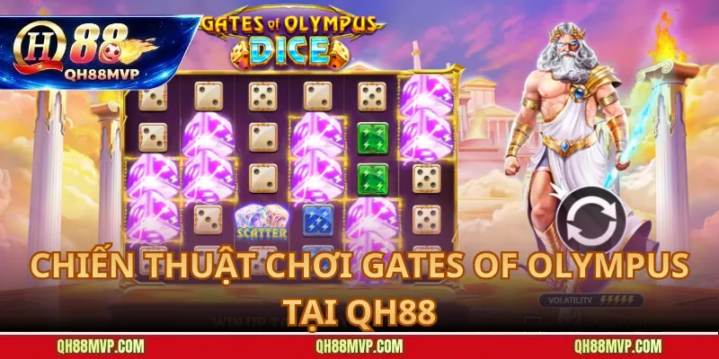 Slot game Gates of Olympus tại QH88: Cẩm nang chinh phục dễ thắng - QH88 - ma68.live