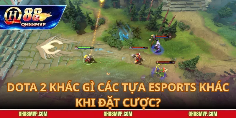 Cá cược Dota 2: Hướng dẫn đọc kèo Esports chuẩn tại QH88 - QH88 - ma68.live