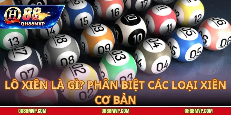 Cách Đánh Lô Xiên QH88 Chuẩn Cao Thủ, Tối Ưu Tỷ Lệ Thắng 2026 - QH88 - ma68.live